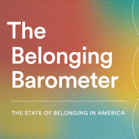 The Belonging Barometer: The State of Belonging in America